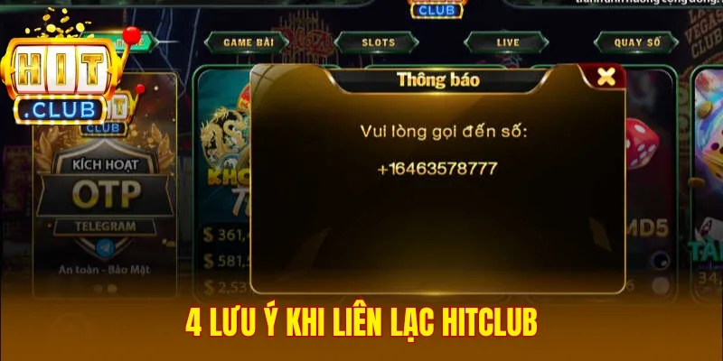 4 lưu ý khi liên lạc Hitclub
