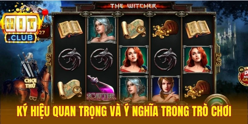Những ký hiệu quan trọng và ý nghĩa trong trò chơi